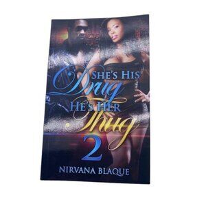 She's‎ His Drug, He's Her Thug 2 By Nirvana Blaque